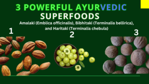 Read more about the article The Benefits of Triphala: 3 Powerful Ayurvedic Superfoods